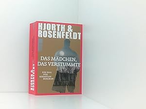 Seller image for Das Mdchen, das verstummte: Kriminalroman ein Fall fr Sebastian Bergman ; Kriminalroman for sale by Book Broker