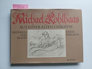Michael Kohlhaas : Aus einer alten Chronik | Heinrich von Kleist | Mit Nachbemerkungen von Wolfga...