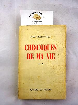 Chroniques de ma vie. Deuxième partie ( Volume II ) .