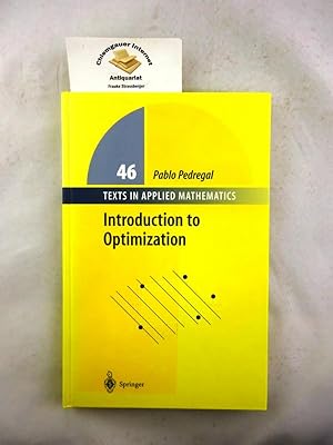 Seller image for Introduction to optimization. Texts in applied mathematics ; 46 for sale by Chiemgauer Internet Antiquariat GbR