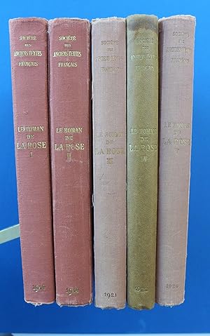 Le Roman de la Rose: par Guillaume de Lorris et Jean de Meun: Publié d'après les manuscrits par E...