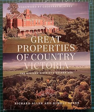 GREAT PROPERTIES OF COUNTRY VICTORIA The Western District's Golden Age