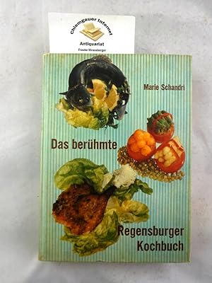 Marie Schandri's berühmtes Regensburger Kochbuch. 93. Auflage. Vollständig NEU bearbeitet von Wal...