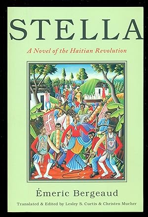 Immagine del venditore per Stella: A Novel of the Haitian Revolution (America and the Long 19th Century, 17) venduto da Don's Book Store