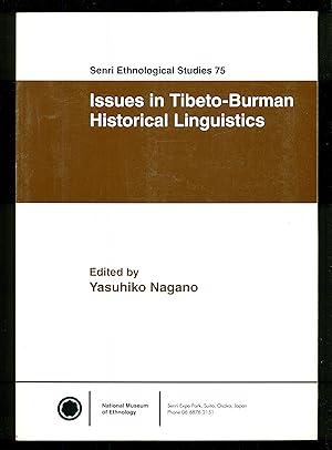 Seller image for Issues in Tibeto-Burman Historical Linguistics (Senri Ethnological Studies, 75) for sale by Don's Book Store