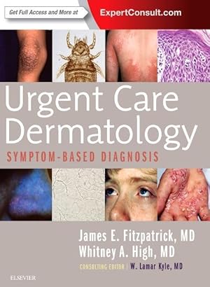 Bild des Verkufers fr Urgent Care Dermatology: Symptom-Based Diagnosis zum Verkauf von moluna