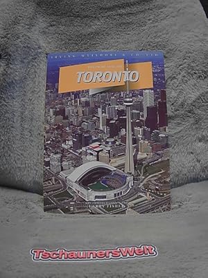 Toronto. Text von Michael Landesburg ; mit Fotographien von Larry Fisher