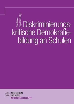 Immagine del venditore per Diskriminierungskritische Demokratiebildung an Schulen venduto da AHA-BUCH GmbH