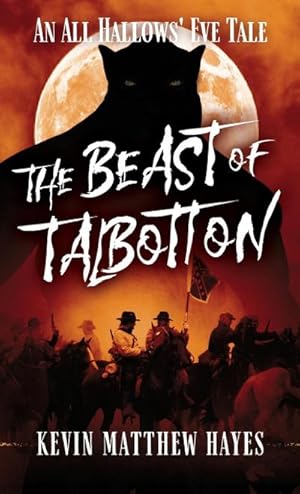 Seller image for The Beast of Talbotton : An All Hallows' Eve Tale for sale by AHA-BUCH GmbH