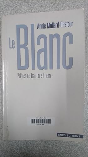 Image du vendeur pour Le blanc mis en vente par Dmons et Merveilles