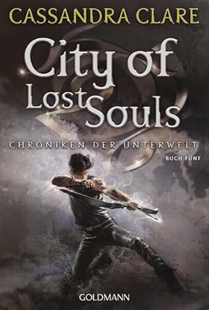 Bild des Verkufers fr City of Lost Souls Chroniken der Unterwelt 5 zum Verkauf von primatexxt Buchversand