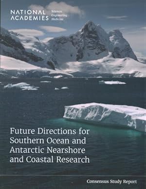 Immagine del venditore per Future Directions for Southern Ocean and Antarctic Nearshore and Coastal Research venduto da GreatBookPrices