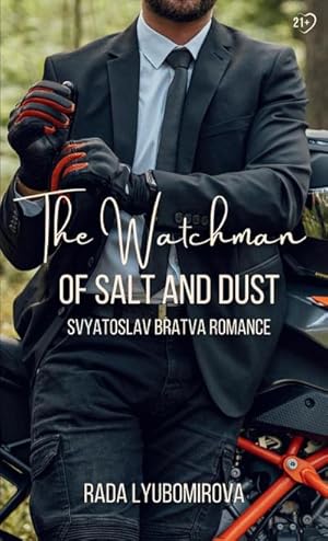 Seller image for The Watchman of Salt and Dust : Svyatoslav Bratva Romance for sale by Smartbuy