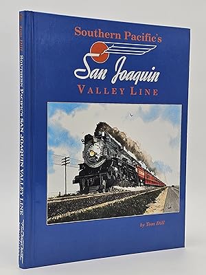 Seller image for Southern Pacific's San Joaquin Valley Line. for sale by Zephyr Books
