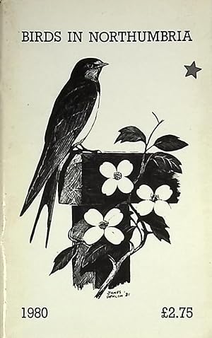 Immagine del venditore per Birds in Northumbria. 1980 Northumberland Bird Report venduto da Barter Books Ltd