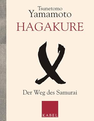 Bild des Verkufers fr Hagakure: Der Weg des Samurai: Der Weg des Samurai. I und II in einem Band zum Verkauf von Modernes Antiquariat - bodo e.V.