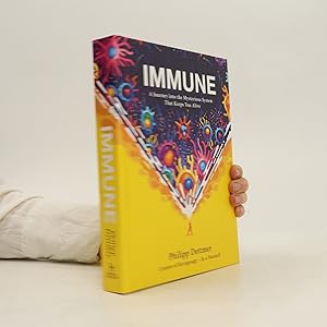 Immagine del venditore per Immune : a journey into the mysterious system that keeps you alive venduto da Bookbot