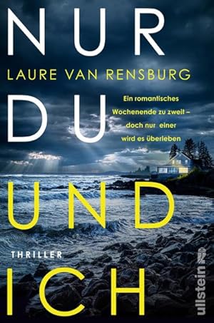 Imagen del vendedor de Nur du und ich: Thriller | Du freust dich auf ein romantisches Wochenende. Doch wirst du es berleben? a la venta por Modernes Antiquariat - bodo e.V.