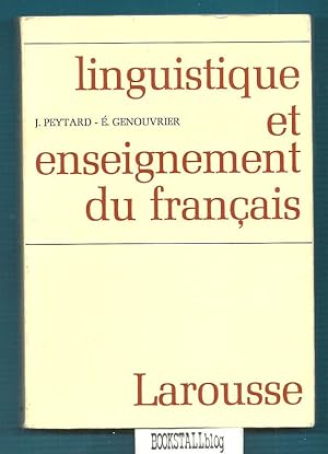 Linguistique et enseignement du francais