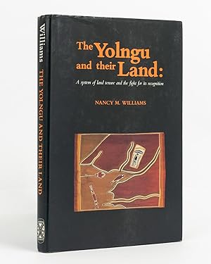 The Yolngu and their Land. A System of Land Tenure and the Fight for its Recognition