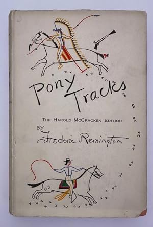 PONY TRACKS The Harold McCracken Edition