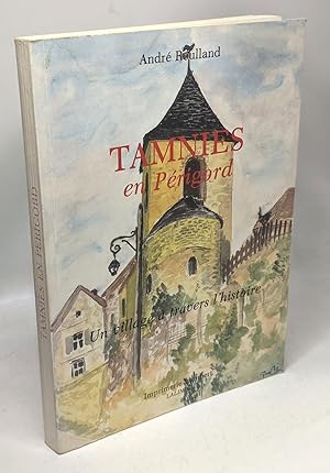 Seller image for Tamnies en Prigord. Un village  travers l'histoire for sale by crealivres
