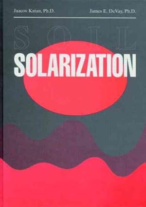 Image du vendeur pour Soil Solarization mis en vente par GreatBookPrices