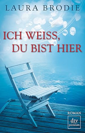 Seller image for Ich wei, du bist hier: Roman for sale by Gabis Bcherlager