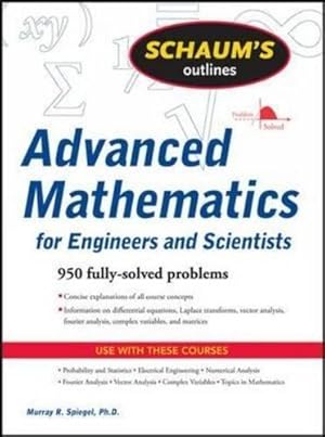 Immagine del venditore per Schaum's Outline of Advanced Mathematics for Engineers and Scientists (Schaum's Outline Series) venduto da WeBuyBooks