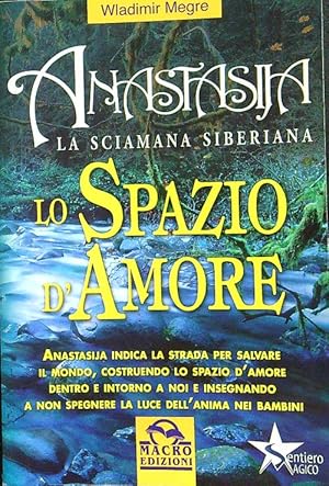 Bild des Verkufers fr Spazio d'amore zum Verkauf von Librodifaccia