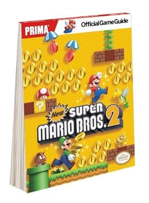 Imagen del vendedor de New Super Mario Bros. 2 Official Prima Game Guide a la venta por WeBuyBooks