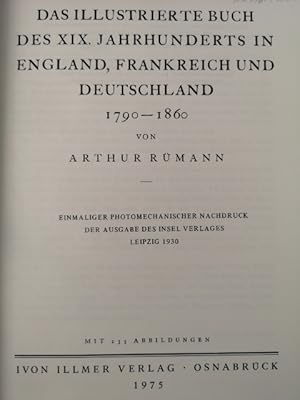 Seller image for Das illustrierte Buch des XIX. Jahrhunderts in England, Frankreich und Deutschland 1790 - 1860. for sale by ANTIQUARIAT Franke BRUDDENBOOKS