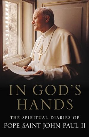 Seller image for In God's Hands : The Spiritual Diaries 1962-2003 for sale by GreatBookPricesUK