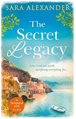 Seller image for The Secret Legacy: The perfect summer read for fans of Santa Montefiore, Victoria Hislop and Dinah Jeffries for sale by WeBuyBooks