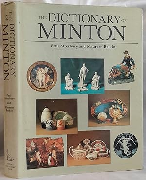 Imagen del vendedor de The Dictionary of Minton. Historical Introduction by Terence A. Lockett. a la venta por Addyman Books