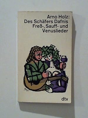 Seller image for Des Schfers Dafnis Fre-, Sauff- und Venuslieder for sale by ANTIQUARIAT FRDEBUCH Inh.Michael Simon