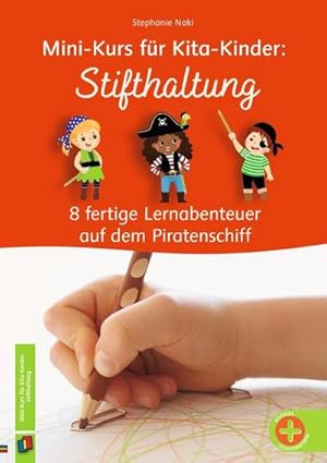Seller image for Stifthaltung : 8 fertige Lernabenteuer auf dem Piratenschiff - vollstndig berarbeitete und aktualisierte Neuauflage for sale by AHA-BUCH GmbH