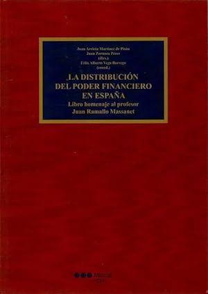 Image du vendeur pour La distribucin del poder financiero en Espaa. Libro homenaje al profesor Juan Ramallo Massanet . mis en vente par Librera Astarloa