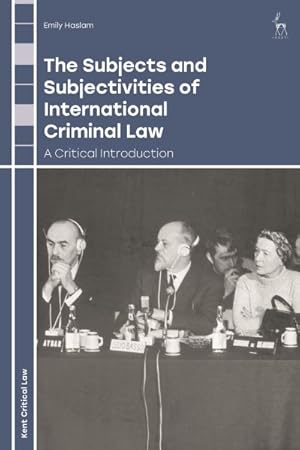 Imagen del vendedor de Subjects and Subjectivities of International Criminal Law : A Critical Introduction a la venta por GreatBookPrices