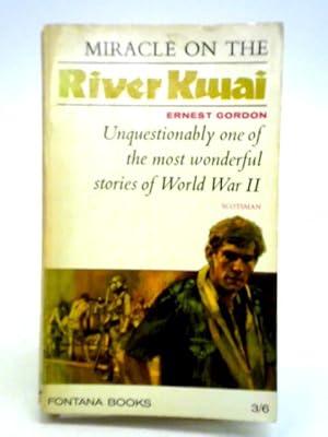 Bild des Verkufers fr Miracle on the River Kwai zum Verkauf von World of Rare Books