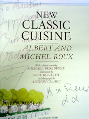 Bild des Verkufers fr The Roux Brothers New Classic Cuisine. zum Verkauf von World of Rare Books