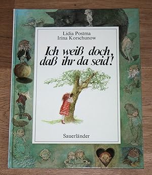 Seller image for Ich weiss doch, dass ihr da seid! for sale by Antiquariat Gallenberger