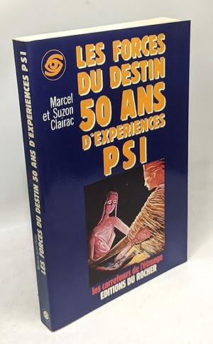 Seller image for Les forces du destin / 50 ans d'expriences psi for sale by crealivres