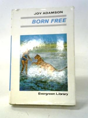 Bild des Verkufers fr Born Free zum Verkauf von World of Rare Books