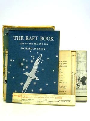 Immagine del venditore per The Raft Book. Lore Of The Sea And Sky venduto da World of Rare Books