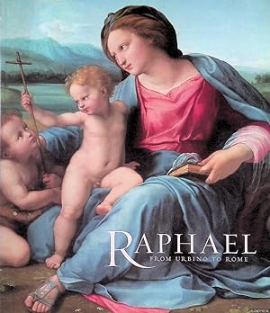 Seller image for Raphael: From Urbino to Rome for sale by Klondyke