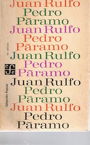 Pedro Paramo. Colleccion Popular no. 58
