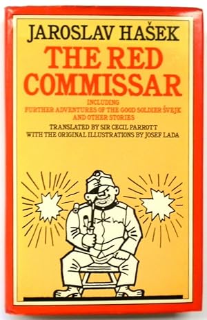 Seller image for The Red Commissar Including Further Adventures of the Good Soldier SVEJK and Other Stories for sale by PsychoBabel & Skoob Books