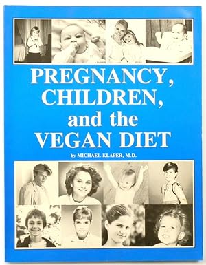 Imagen del vendedor de Pregnancy, Childrend, and the Vegan Diet a la venta por PsychoBabel & Skoob Books