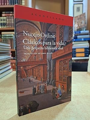 Imagen del vendedor de CLSICOS PARA LA VIDA. Una pequea biblioteca ideal. a la venta por LLIBRERIA KEPOS-CANUDA